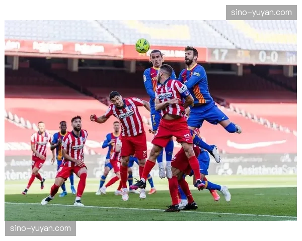 马竞防守稳定性下滑，定位球失误成联赛丢球主因